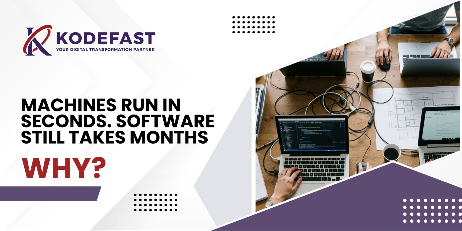 Machines Run in Seconds. Software Still Takes Months. Why?