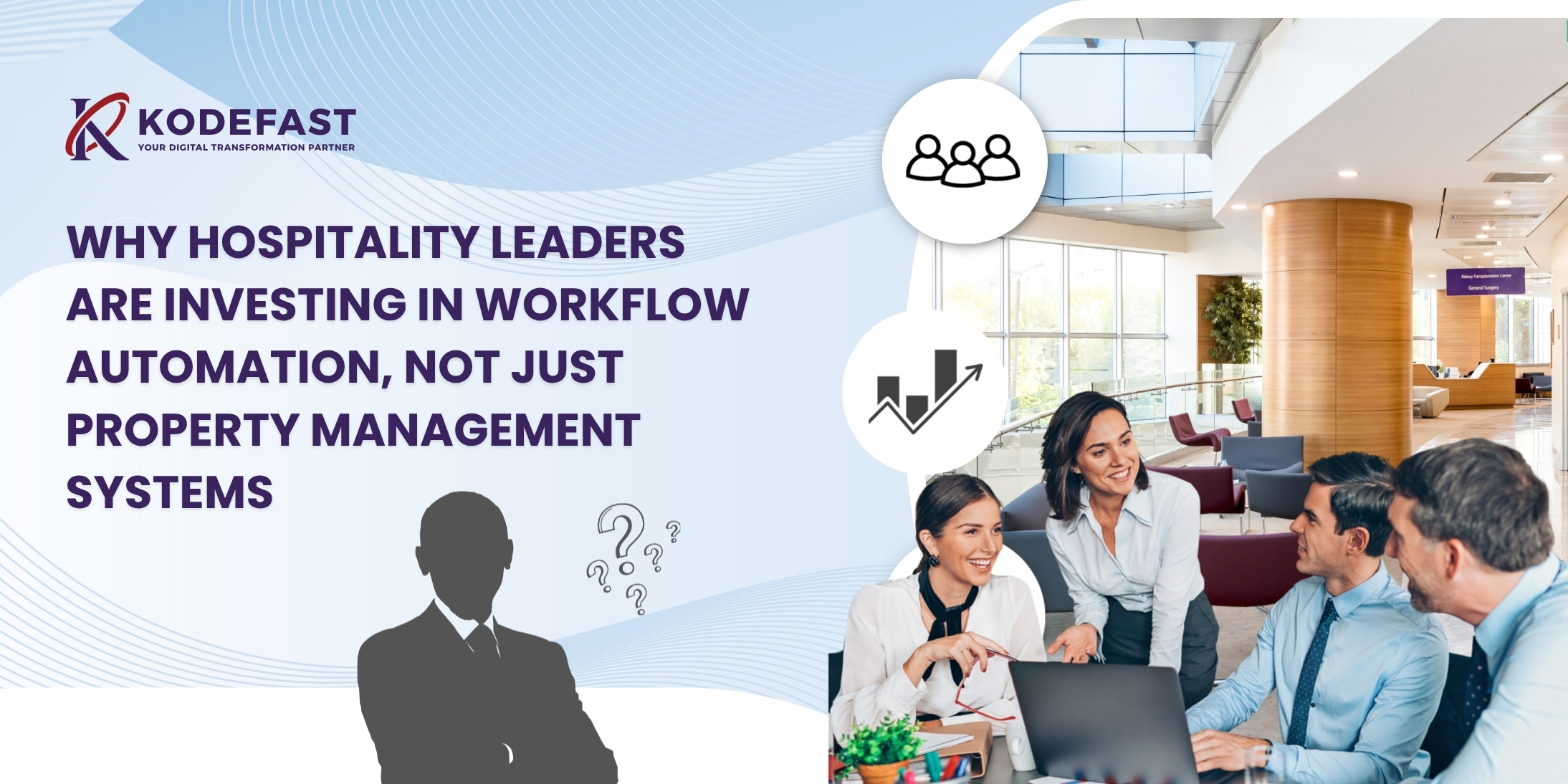 Why Hospitality Leaders Are Investing in Workflow Automation, Not Just Property Management Systems